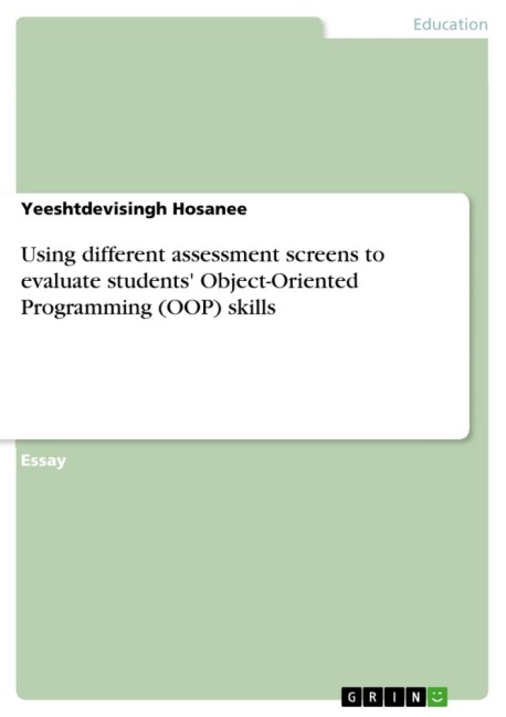 Using different assessment screens to evaluate students Object-Oriented Programming (OOP) skills