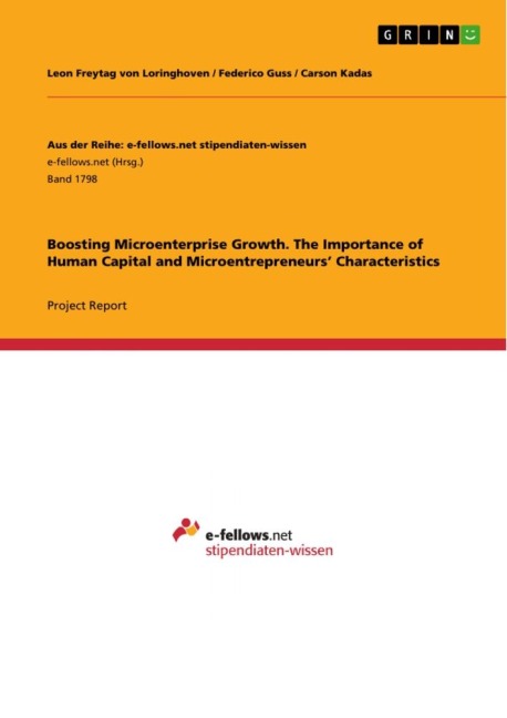 Boosting Microenterprise Growth. The Importance of Human Capital and Microentrepreneurs Characteristics