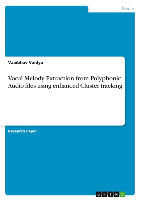 Vocal Melody Extraction from Polyphonic Audio  files using enhanced Cluster tracking