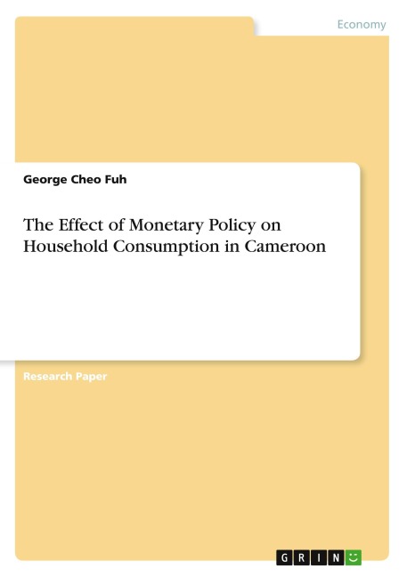 The Effect of Monetary Policy on Household Consumption in Cameroon