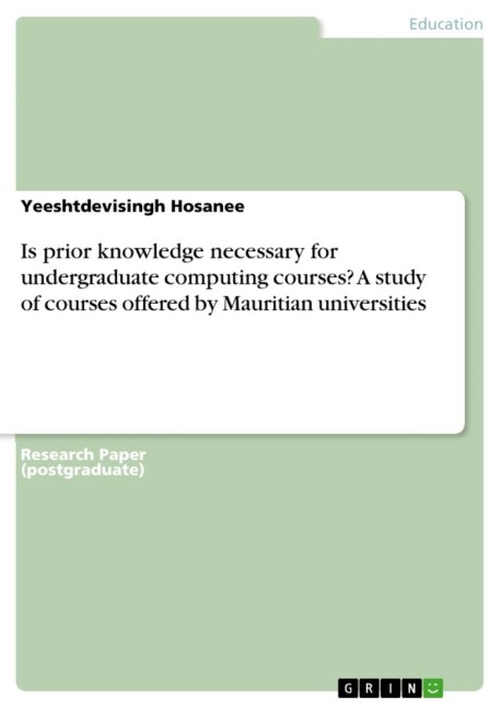 Is prior knowledge necessary for undergraduate computing courses? A study of courses offered by Mauritian universities