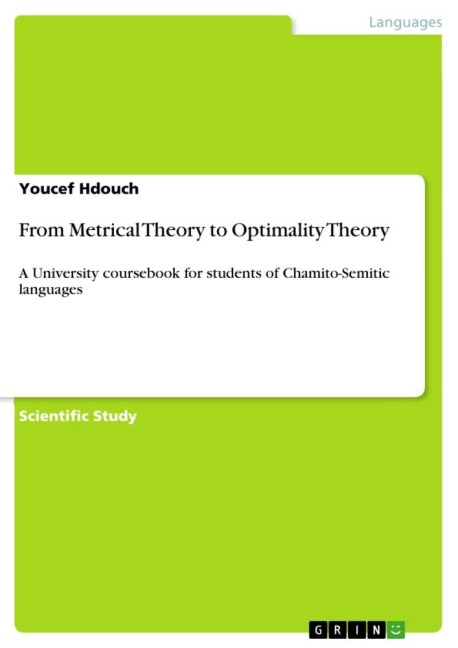 From Metrical Theory to Optimality Theory: A University coursebook for students of Chamito-Semitic languages