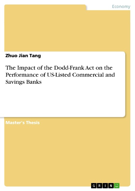 The Impact of the Dodd-Frank Act on the Performance of US-Listed Commercial and Savings Banks