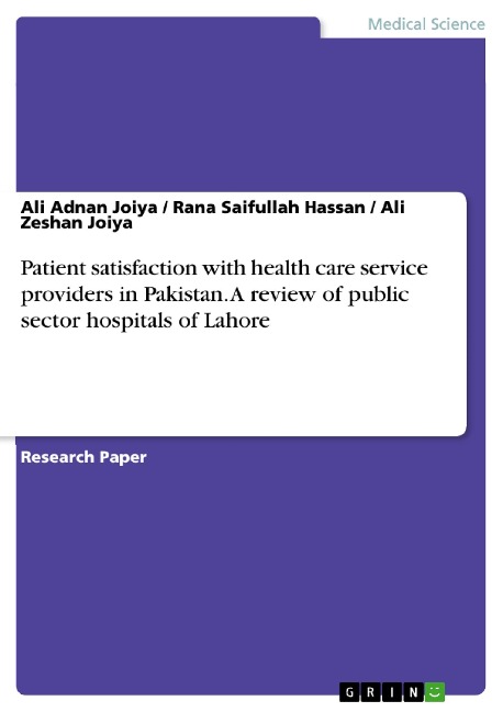 Patient satisfaction with health care service providers in Pakistan. A review of public sector hospitals of Lahore