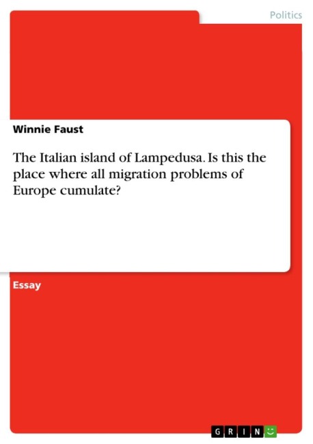 The Italian island of Lampedusa. Is this the place where all migration problems of Europe cumulate?