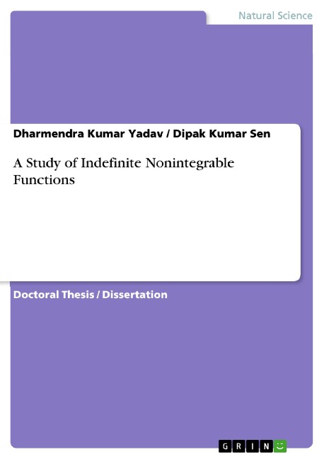 A Study of Indefinite Nonintegrable Functions