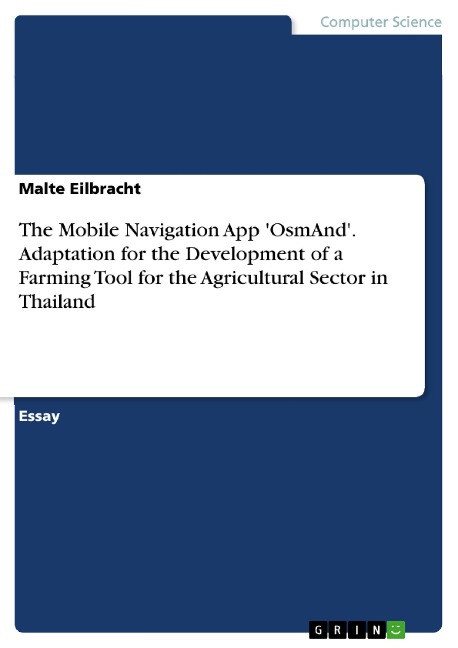 The Mobile Navigation App OsmAnd. Adaptation for the Development of a Farming Tool for the Agricultural Sector in Thailand