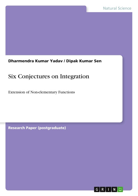 Six Conjectures on Integration: Extension of Non-elementary Functions