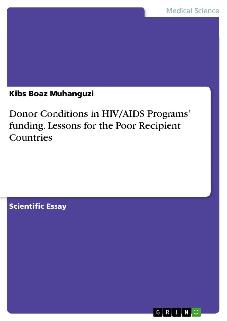 Donor Conditions in HIV/AIDS Programs funding. Lessons for the Poor Recipient Countries