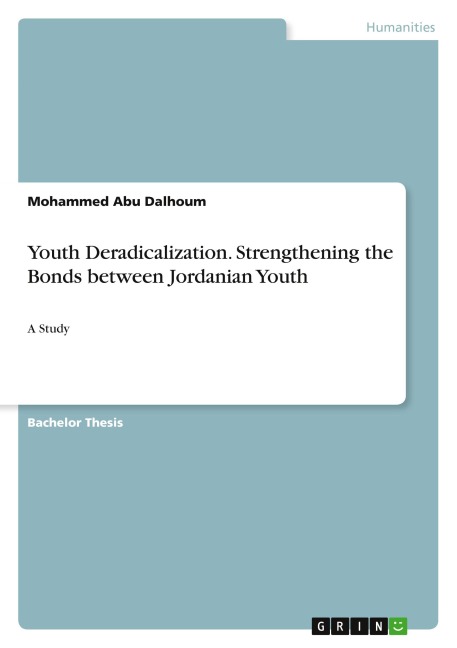 Youth Deradicalization. Strengthening the Bonds between Jordanian Youth: A Study