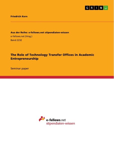 The Role of Technology Transfer Offices in Academic Entrepreneurship