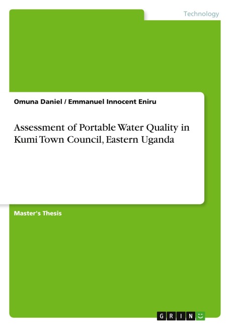 Assessment of Portable Water Quality in Kumi Town Council, Eastern Uganda
