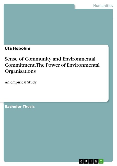 Sense of Community and Environmental Commitment. The Power of Environmental Organisations: An empirical Study
