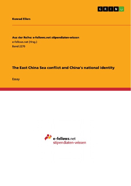 The East China Sea conflict and Chinas national identity