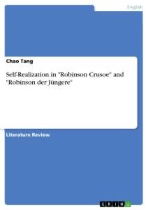 Self-Realization in Robinson Crusoe and Robinson der Jüngere