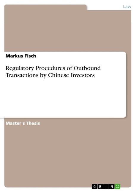 Regulatory Procedures of Outbound Transactions by Chinese Investors