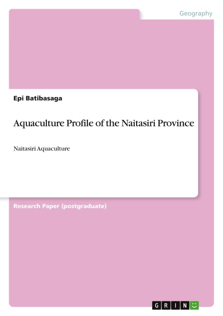 Aquaculture Profile of the Naitasiri Province: Naitasiri Aquaculture