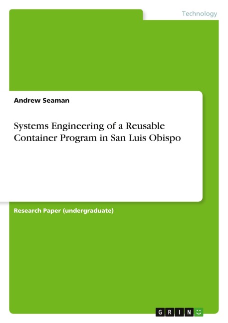 Systems Engineering of a Reusable Container Program in San Luis Obispo
