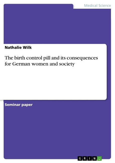 The birth control pill and its consequences for German women and society