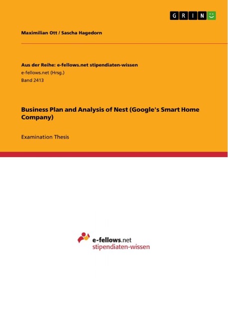 Business Plan and Analysis of Nest (Googles Smart Home Company)