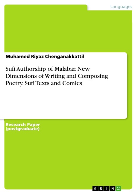Sufi Authorship of Malabar. New Dimensions of Writing and Composing Poetry, Sufi Texts and Comics