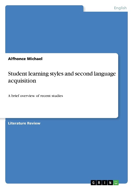 Student learning styles and second language acquisition: A brief overview of recent studies