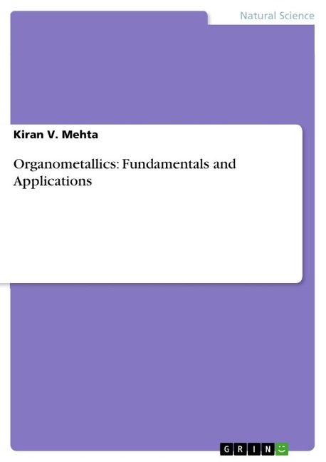 Organometallics: Fundamentals and Applications