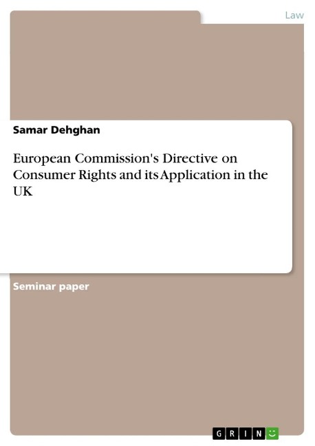 European Commissions Directive on Consumer Rights and its Application in the UK