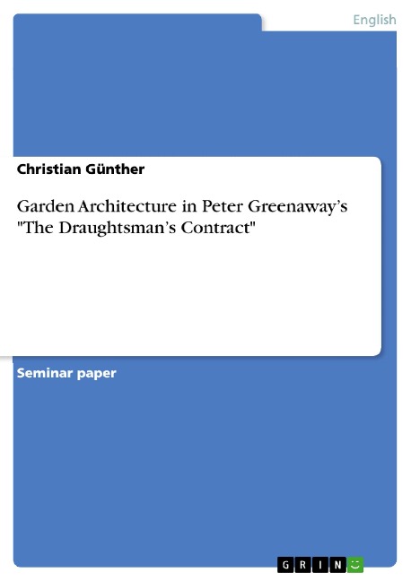 Garden Architecture in Peter Greenaways The Draughtsmans Contract