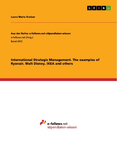 International Strategic Management. The examples of Ryanair, Walt Disney, IKEA and others