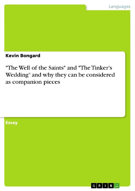 The Well of the Saints and The Tinkers Wedding and why they can be considered as companion pieces