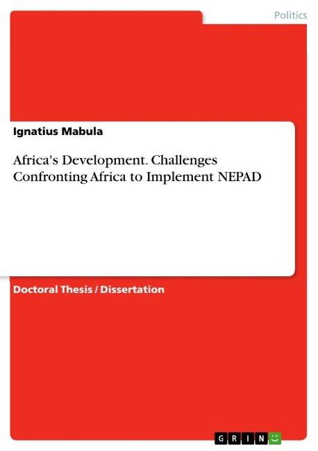 Africas Development. Challenges Confronting Africa to Implement NEPAD