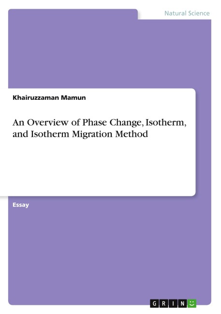 An Overview of Phase Change, Isotherm, and Isotherm Migration Method