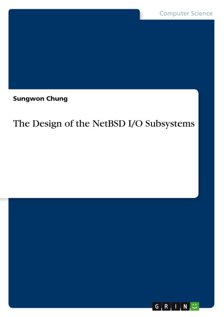 The Design of the NetBSD I/O Subsystems