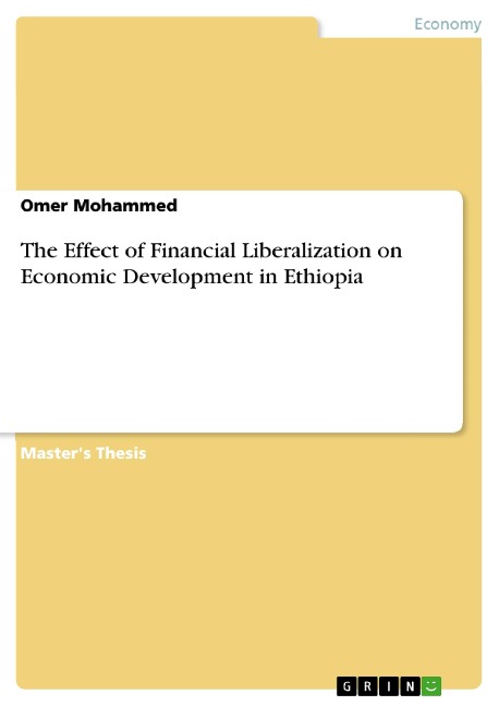 The Effect of Financial Liberalization on Economic Development in Ethiopia