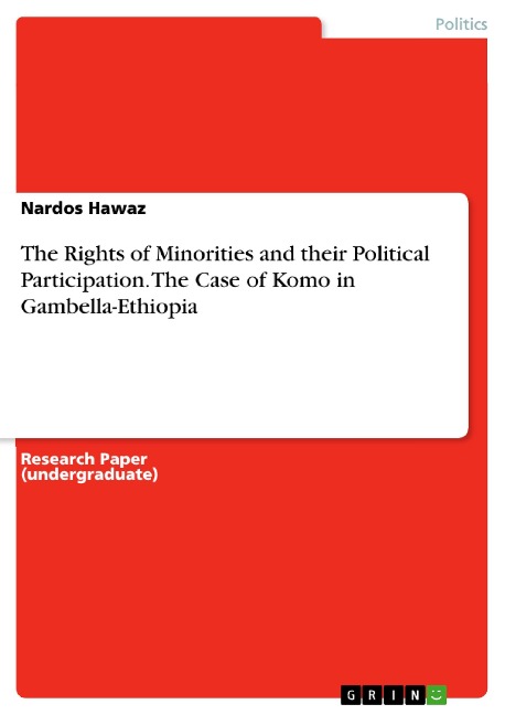 The Rights of Minorities and their Political Participation. The Case of Komo in Gambella-Ethiopia