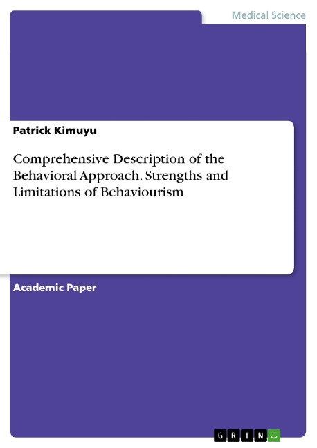 Comprehensive Description of the Behavioral Approach. Strengths and Limitations of Behaviourism