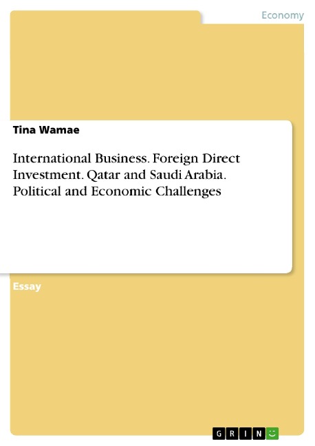 International Business. Foreign Direct Investment. Qatar and Saudi Arabia. Political and Economic Challenges