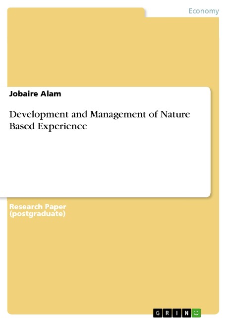 Development and Management of Nature Based Experience