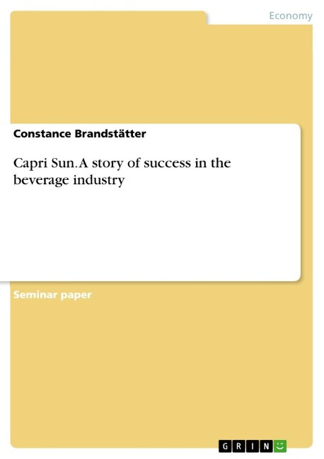 Capri Sun. A story of success in the beverage industry