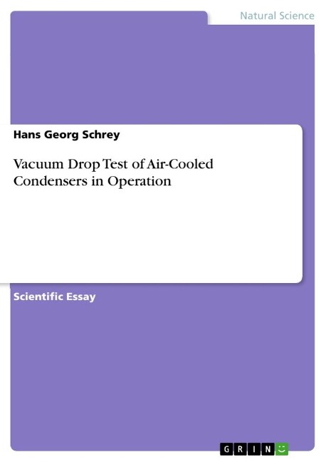 Vacuum Drop Test of Air-Cooled Condensers in Operation