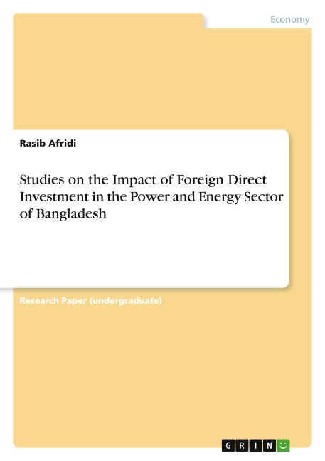 Studies on the Impact of Foreign Direct Investment in the Power and Energy Sector of Bangladesh