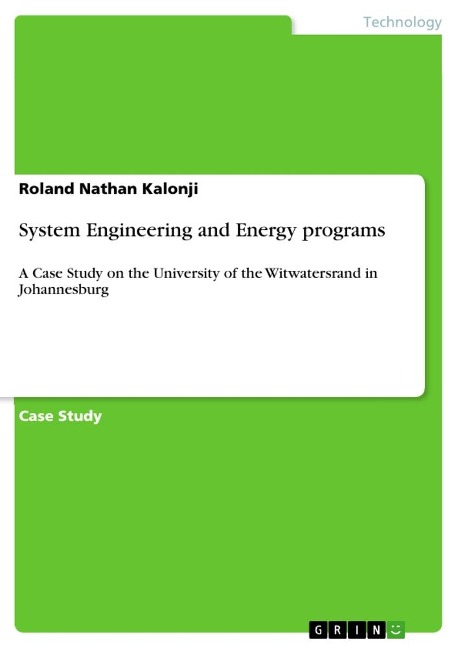 System Engineering and Energy programs: A Case Study on the University of the Witwatersrand in Johannesburg