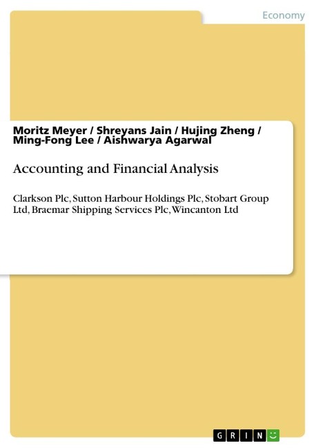 Accounting and Financial Analysis: Clarkson Plc, Sutton Harbour Holdings Plc, Stobart Group Ltd, Braemar Shipping Services Plc, Wincanton Ltd