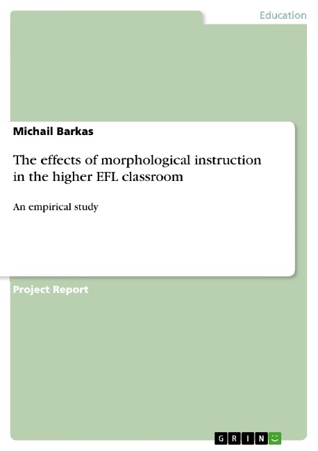 The effects of morphological instruction in the higher EFL classroom: An empirical study