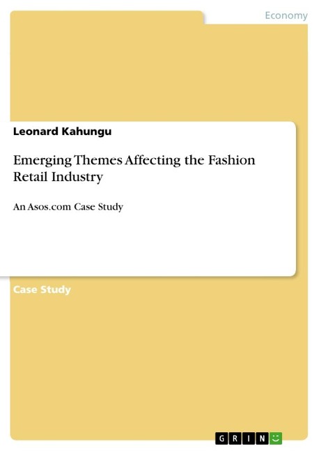 Emerging Themes Affecting the Fashion Retail Industry: An Asos.com Case Study