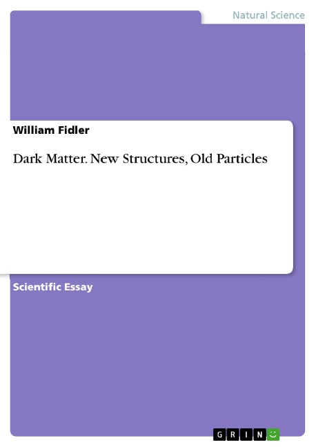 Dark Matter. New Structures, Old Particles