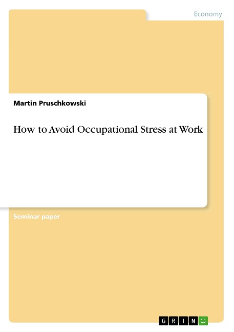 How to Avoid Occupational Stress at Work