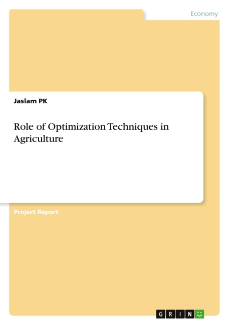 Role of Optimization Techniques in Agriculture
