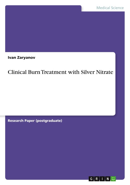Clinical Burn Treatment with Silver Nitrate